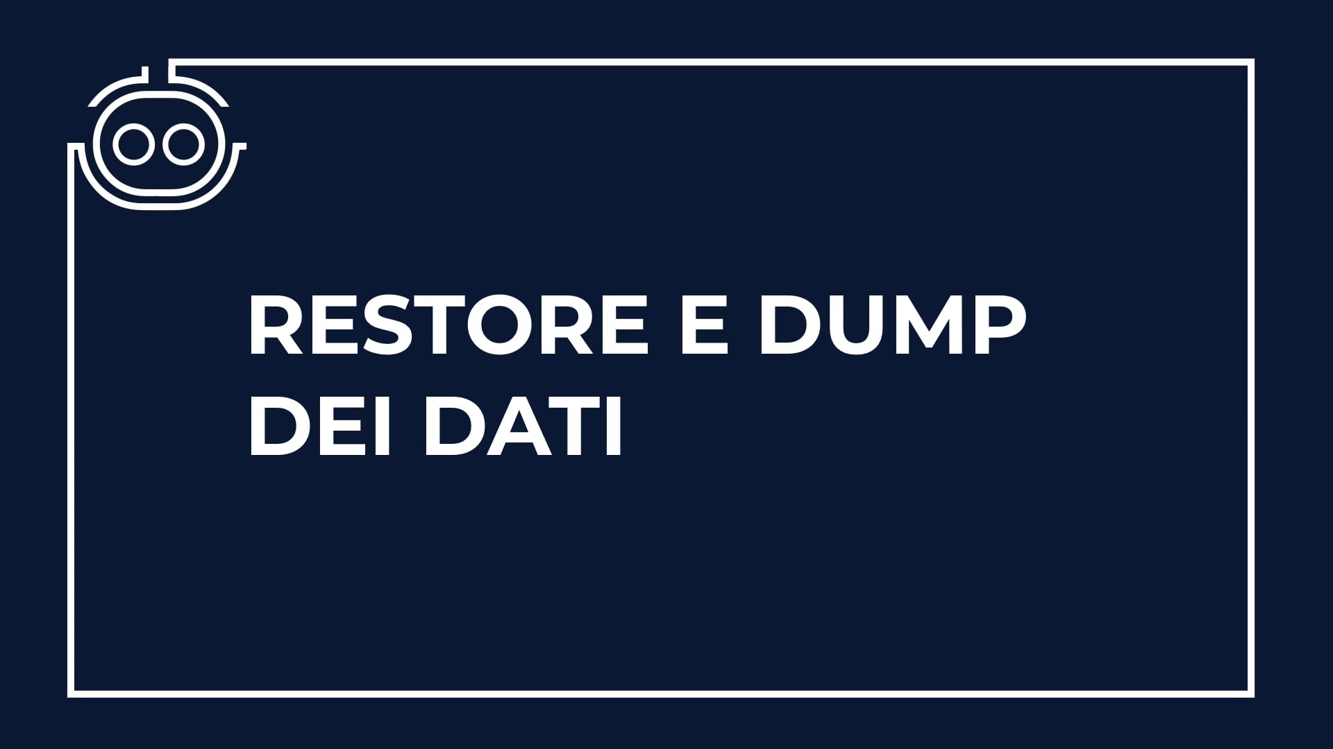 Dump e restore di un database